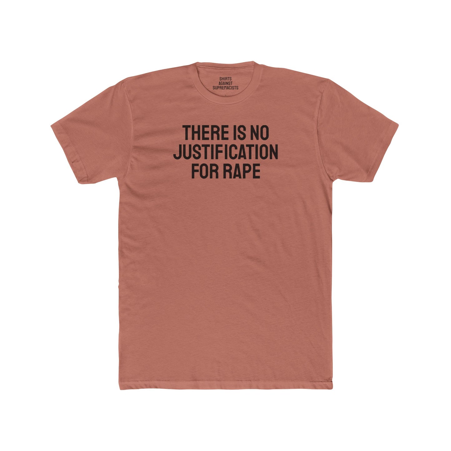 There Is No Justification For Rape - Unisex Cotton Crew Tee