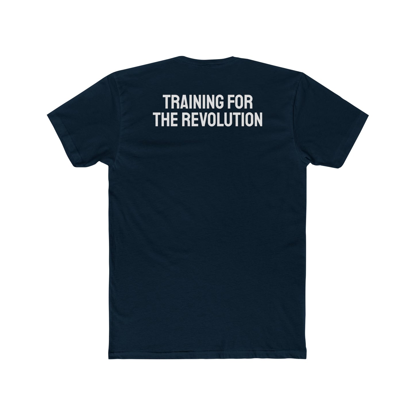 Training For The Revolution - Unisex Cotton Crew Tee