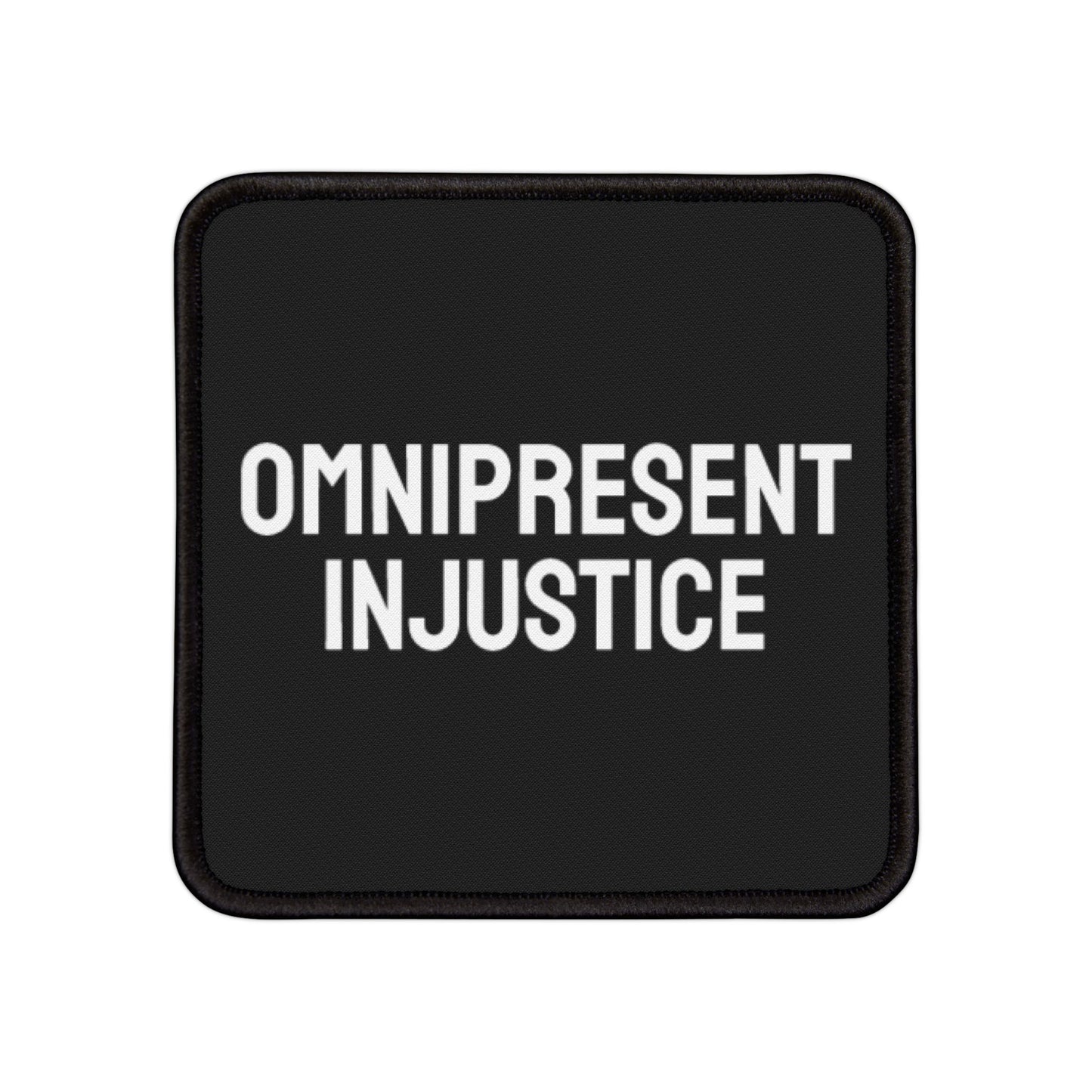 Omnipresent Injustice - Iron-On Patch