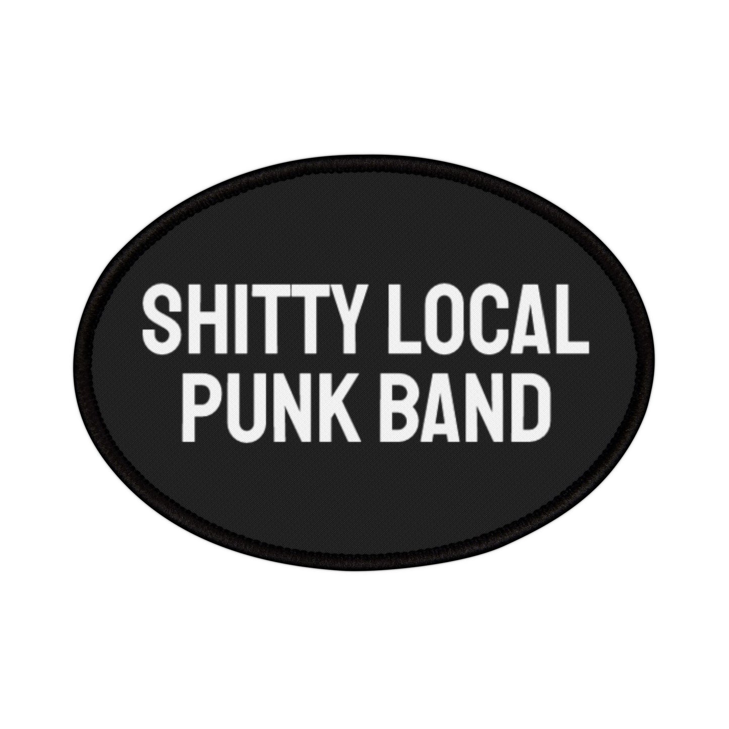 Shitty Local Punk Band - Iron-On Patch