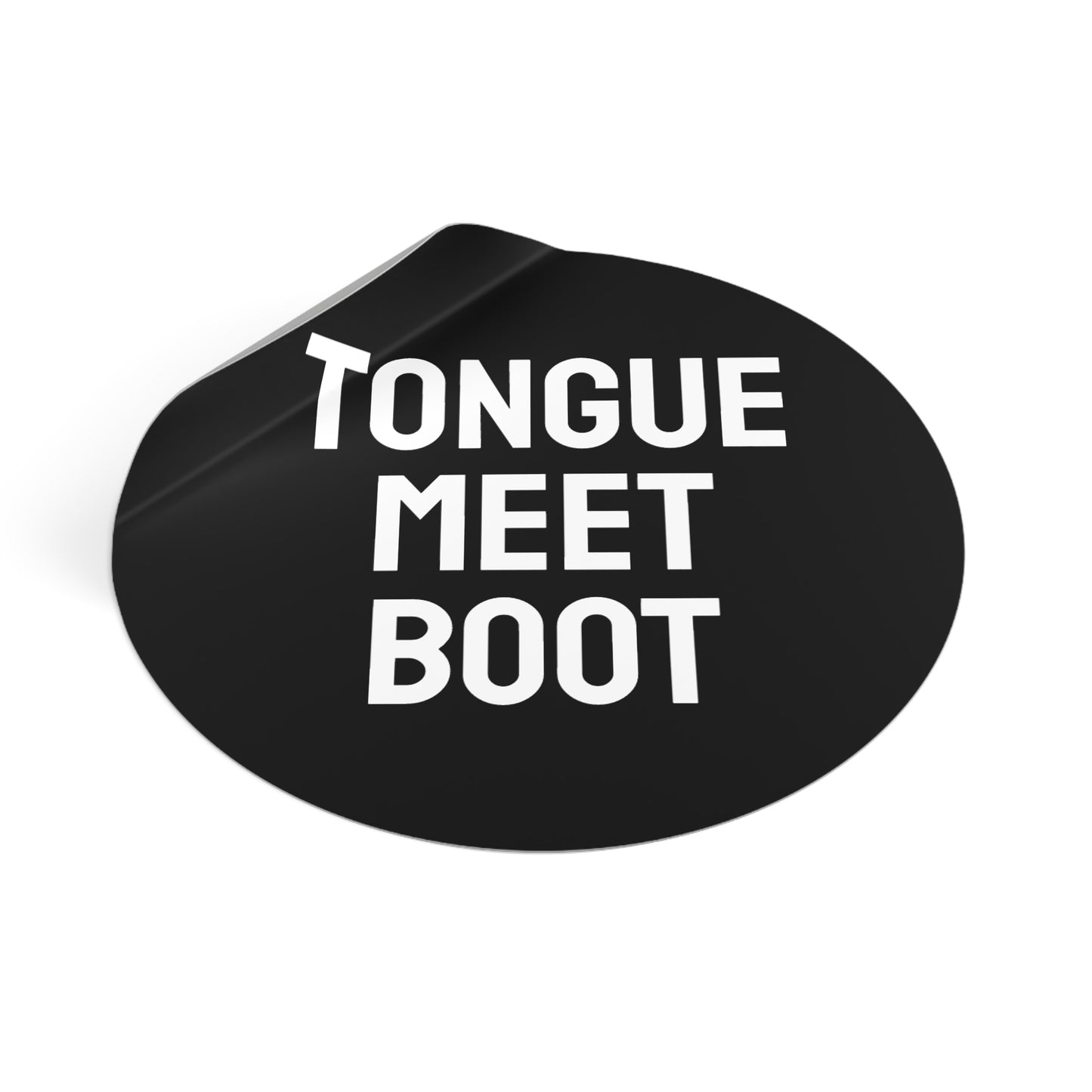 Tongue Meet Boot - Round Vinyl Stickers