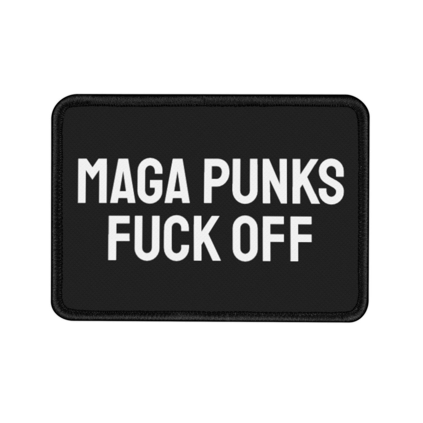 MAGA Punks Fuck Off - Iron-On Patch