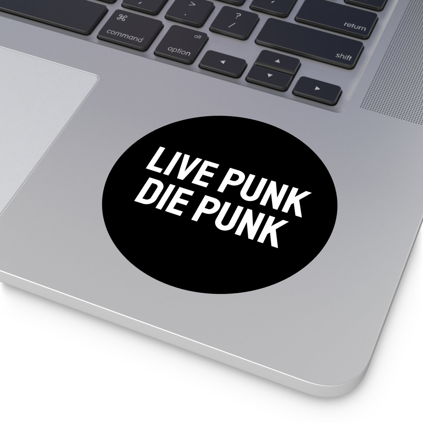 Live Punk Die Punk - Round Vinyl Stickers