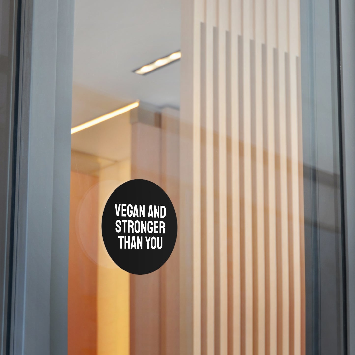 Vegan And Stronger Than You - Round Vinyl Stickers