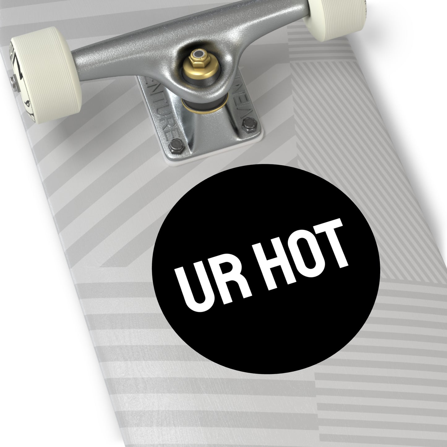 Ur Hot - Round Vinyl Stickers