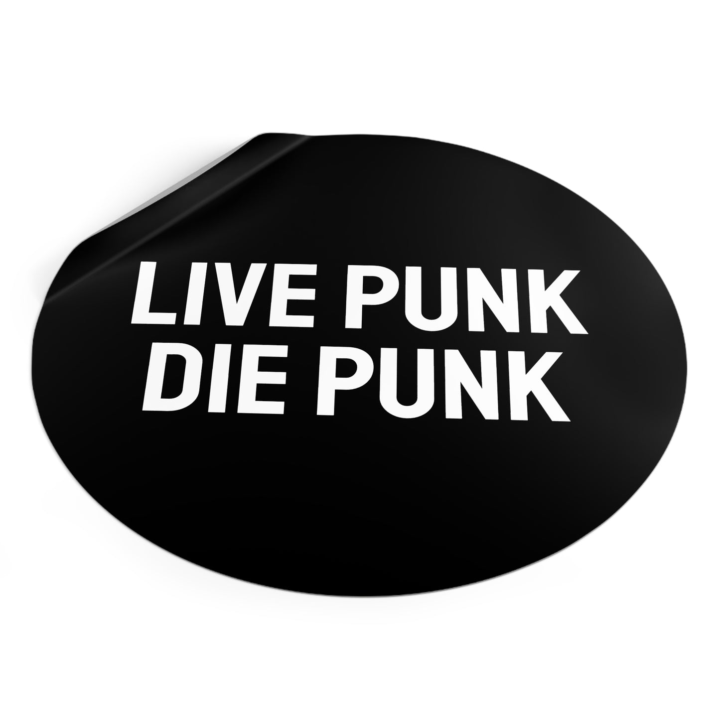 Live Punk Die Punk - Round Vinyl Stickers