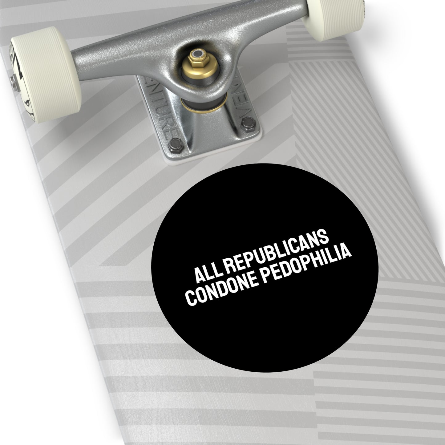 All Republicans Condone Pedophilia - Round Vinyl Stickers