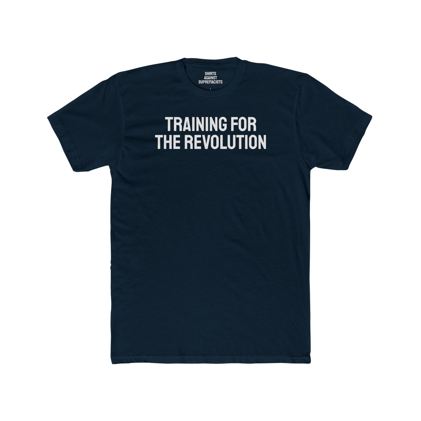Training For The Revolution - Unisex Cotton Crew Tee