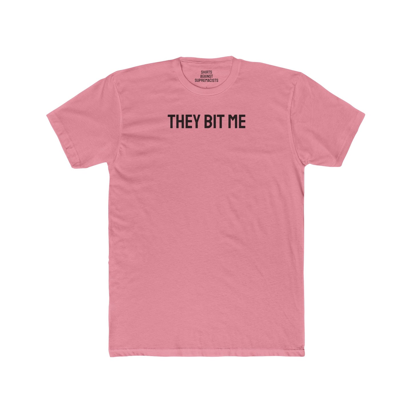 They Bit Me - Couple's Unisex Cotton Crew Tee