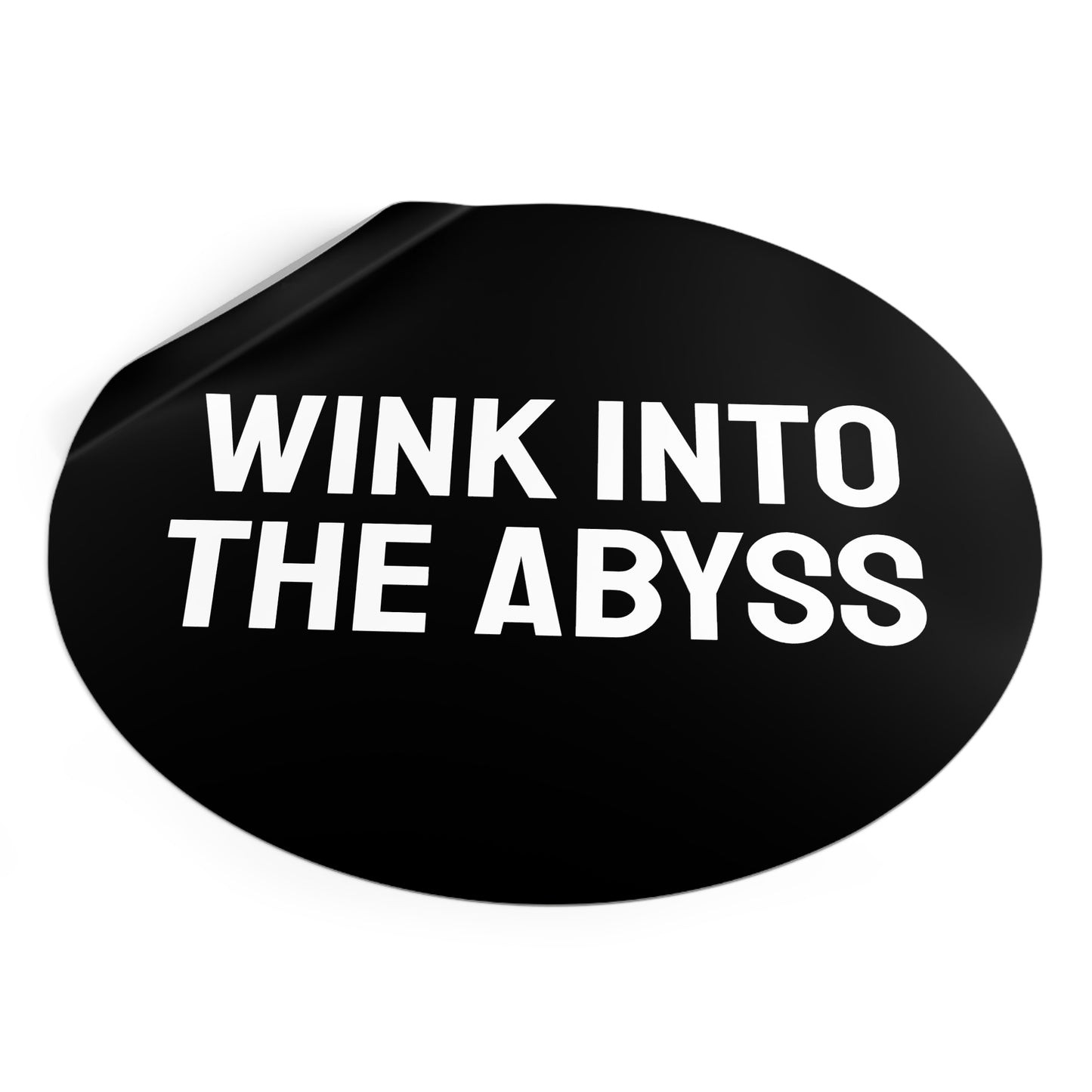 Wink Into The Abyss - Round Vinyl Stickers