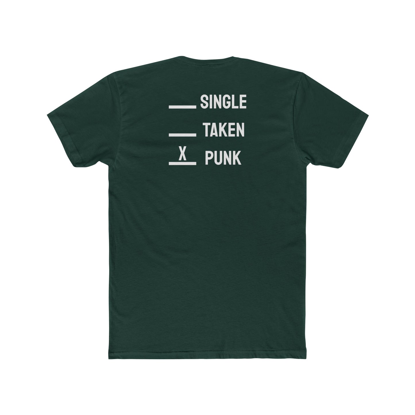 Single Taken Punk - Unisex Cotton Crew Tee