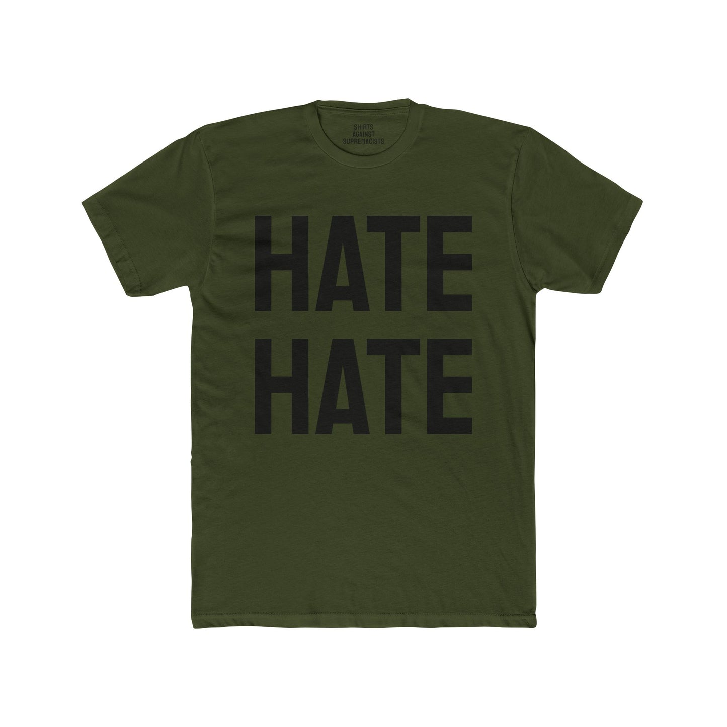 Hate Hate - Unisex Cotton Crew Tee