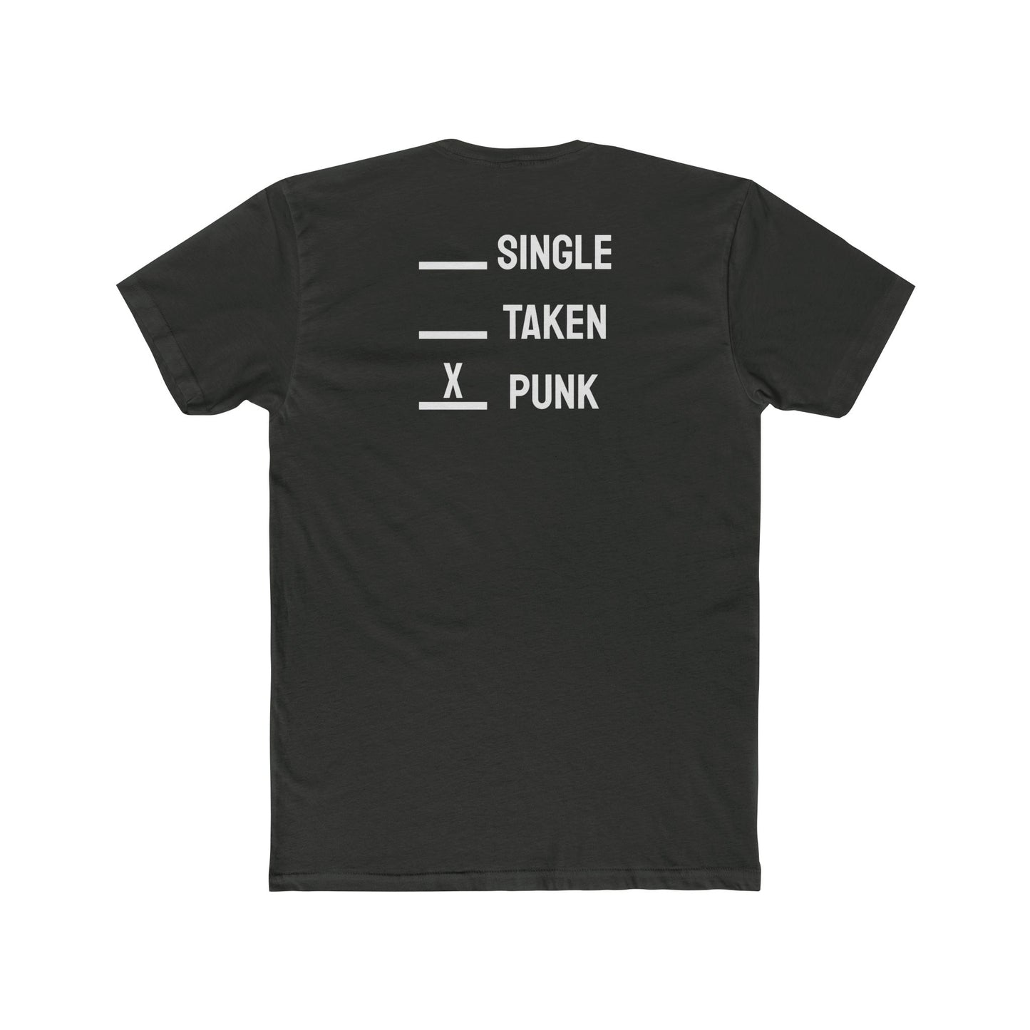 Single Taken Punk - Unisex Cotton Crew Tee