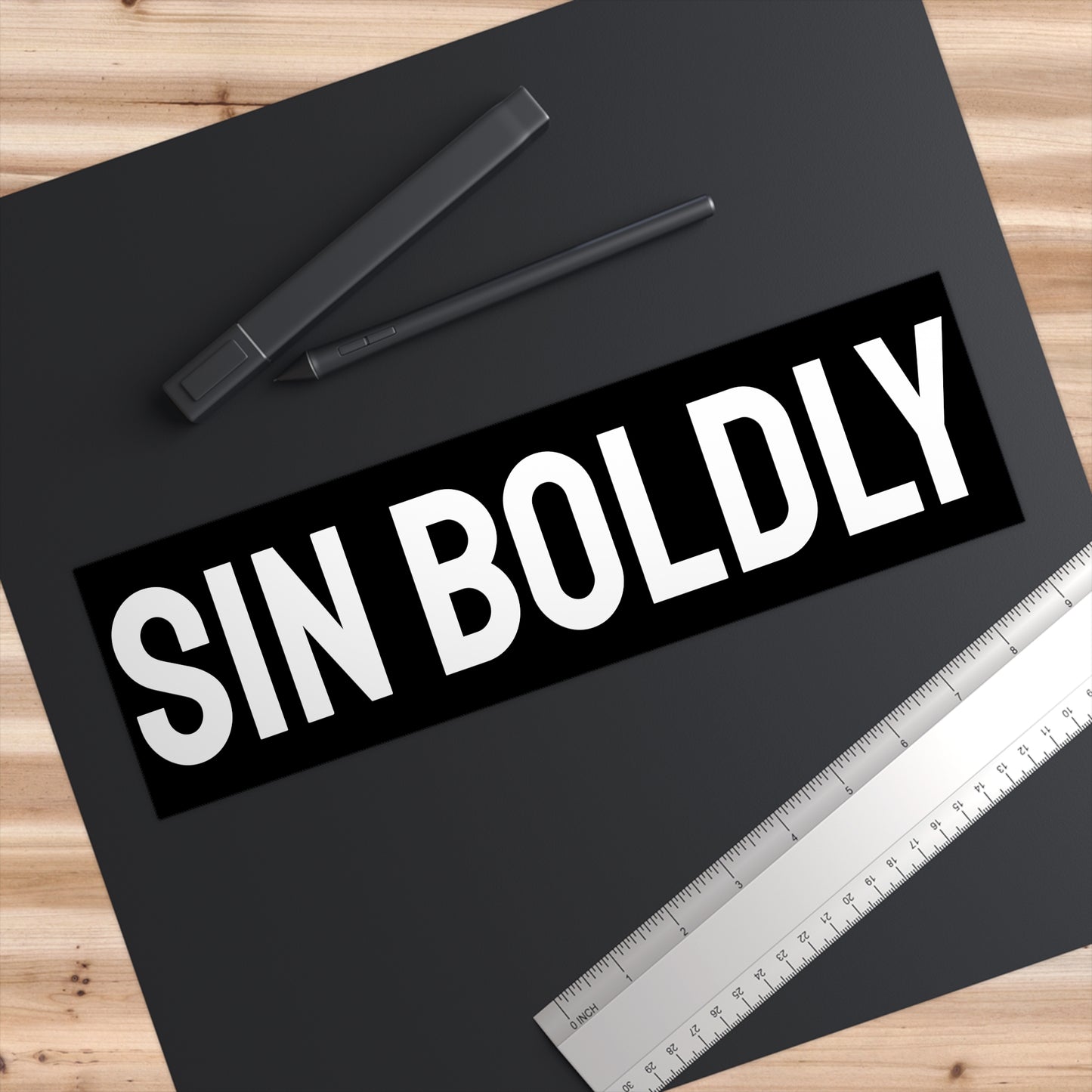 Sin Boldly - Bumper Sticker
