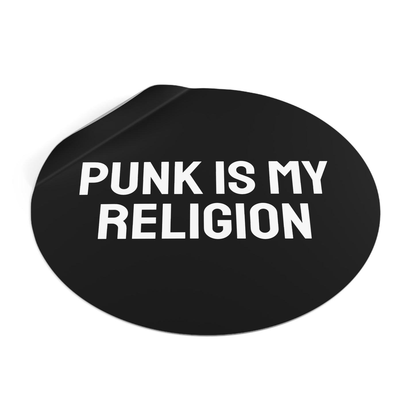 Punk Is My Religion - Round Vinyl Stickers