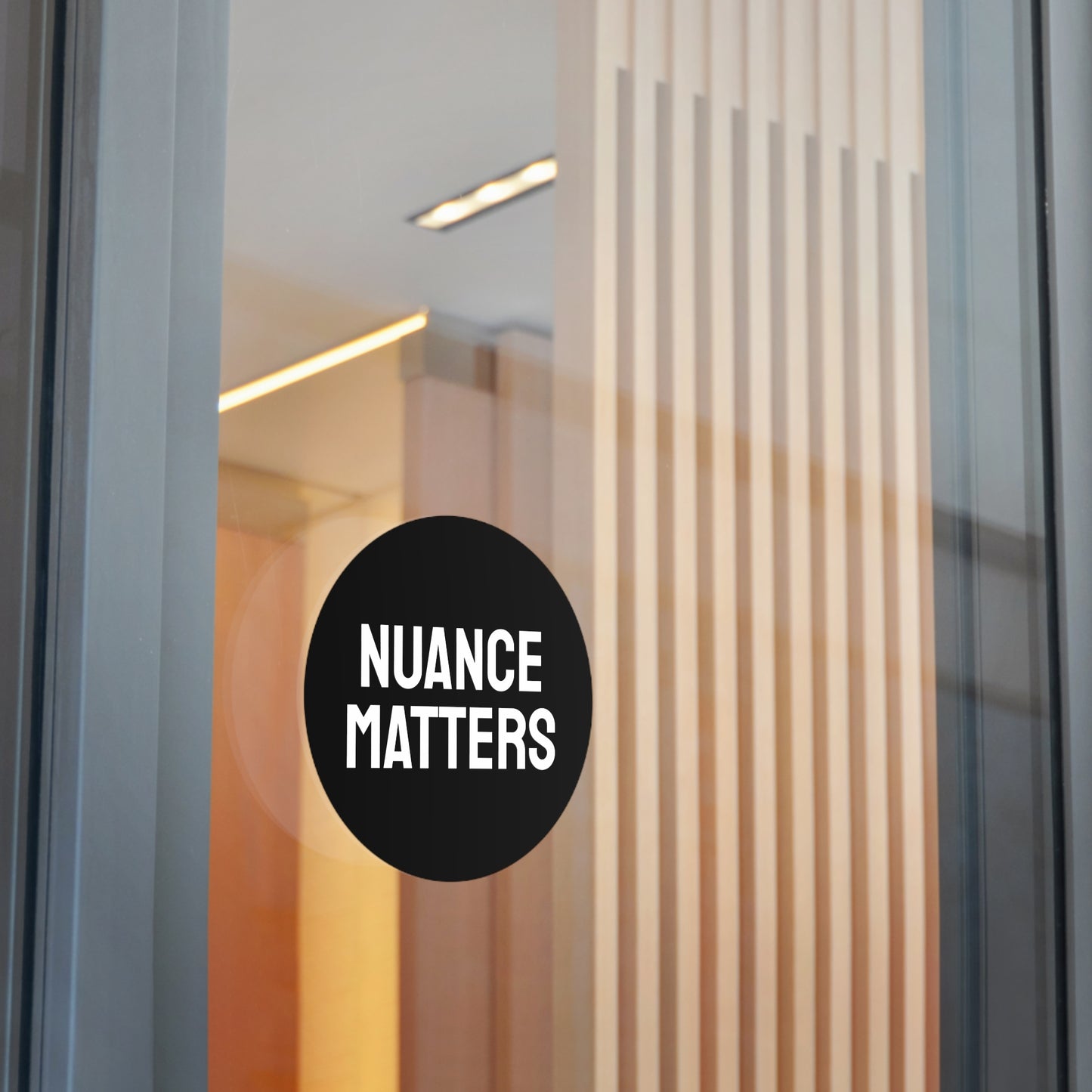Nuance Matters - Round Vinyl Stickers