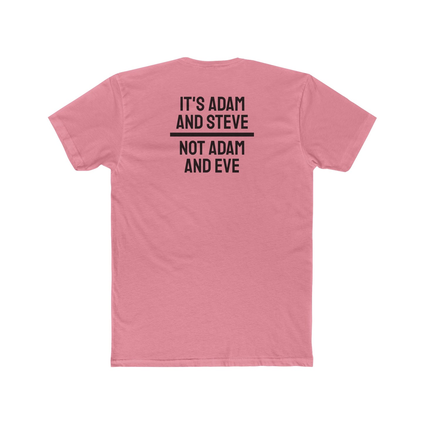 It's Adam And Steve Not Adam And Eve - Unisex Cotton Crew Tee