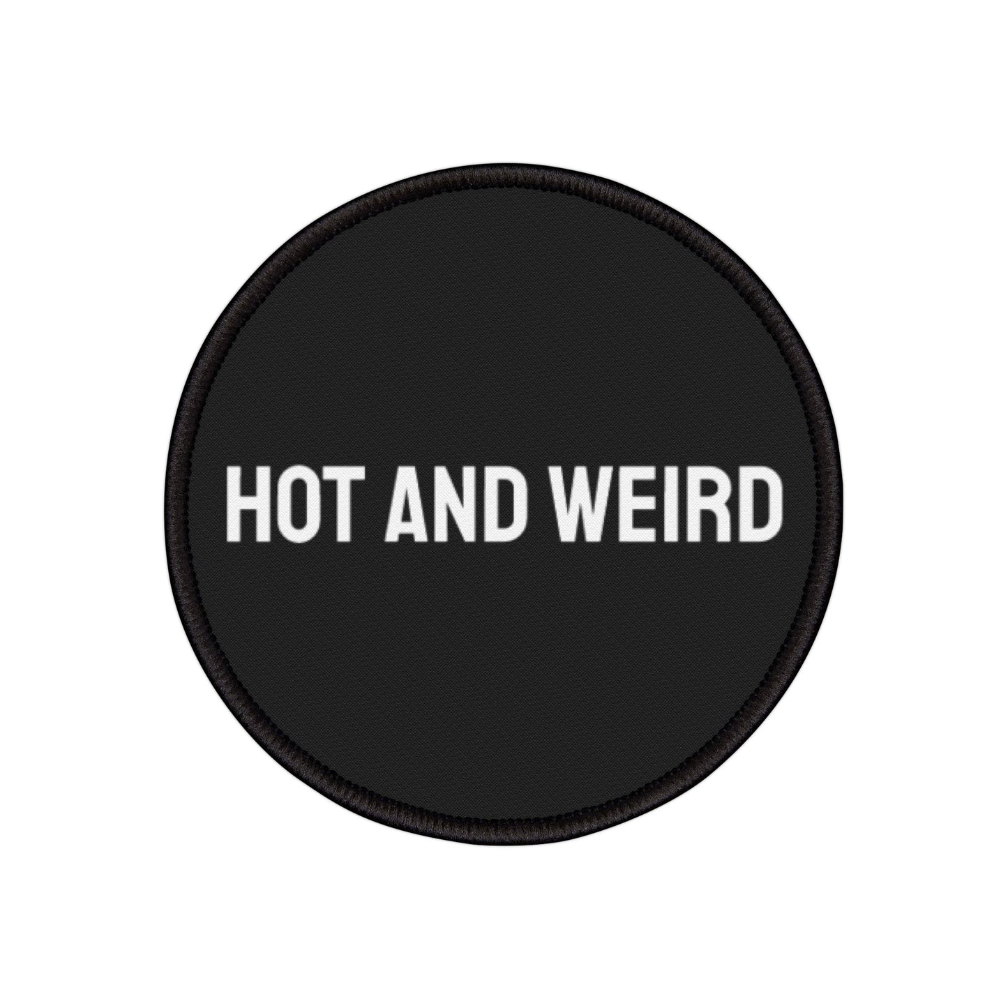 Hot And Weird - Iron-On Patch