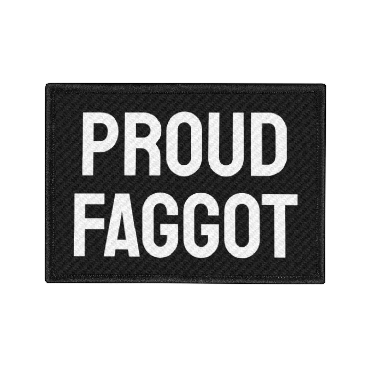 Proud Faggot - Iron-On Patch
