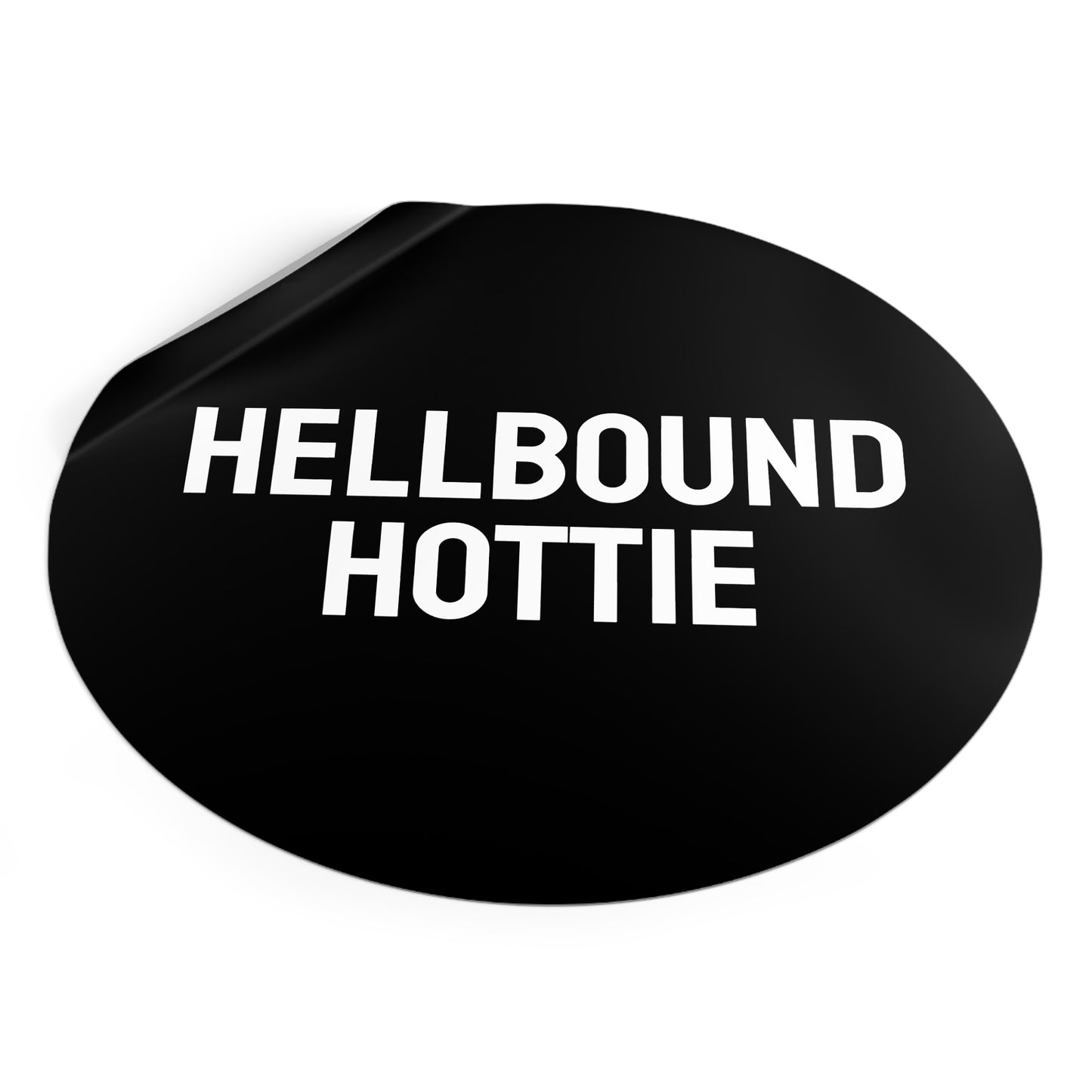 Hellbound Hottie - Round Vinyl Stickers