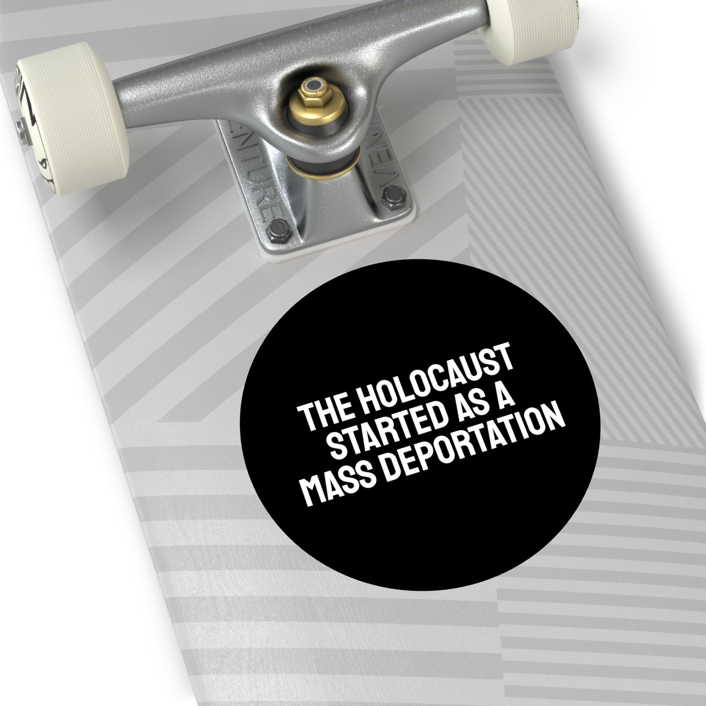 The Holocaust Started As A Mass Deportation - Round Vinyl Stickers
