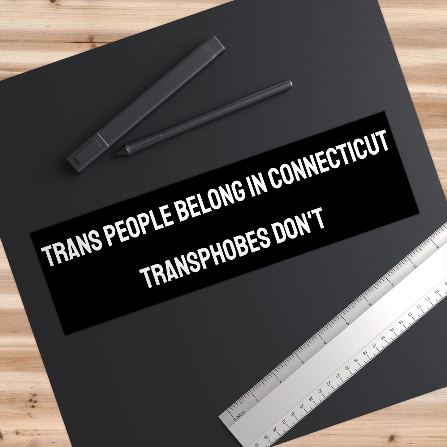 Trans People Belong In Connecticut Transphobes Don't - Bumper Sticker