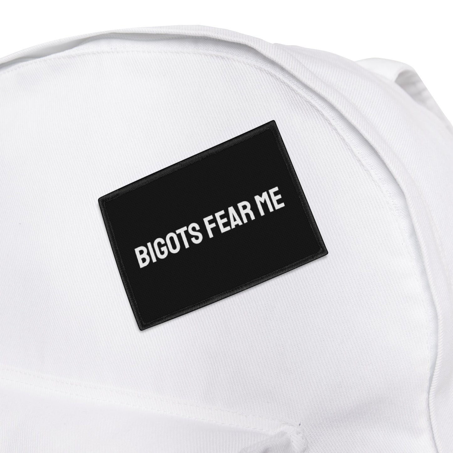 Bigots Fear Me - Iron-On Patch