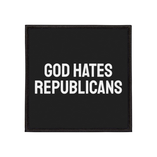 God Hates Republicans - Iron-On Patch