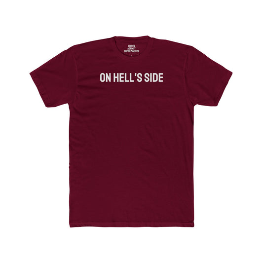 On Hell's Side - Unisex Cotton Crew Tee