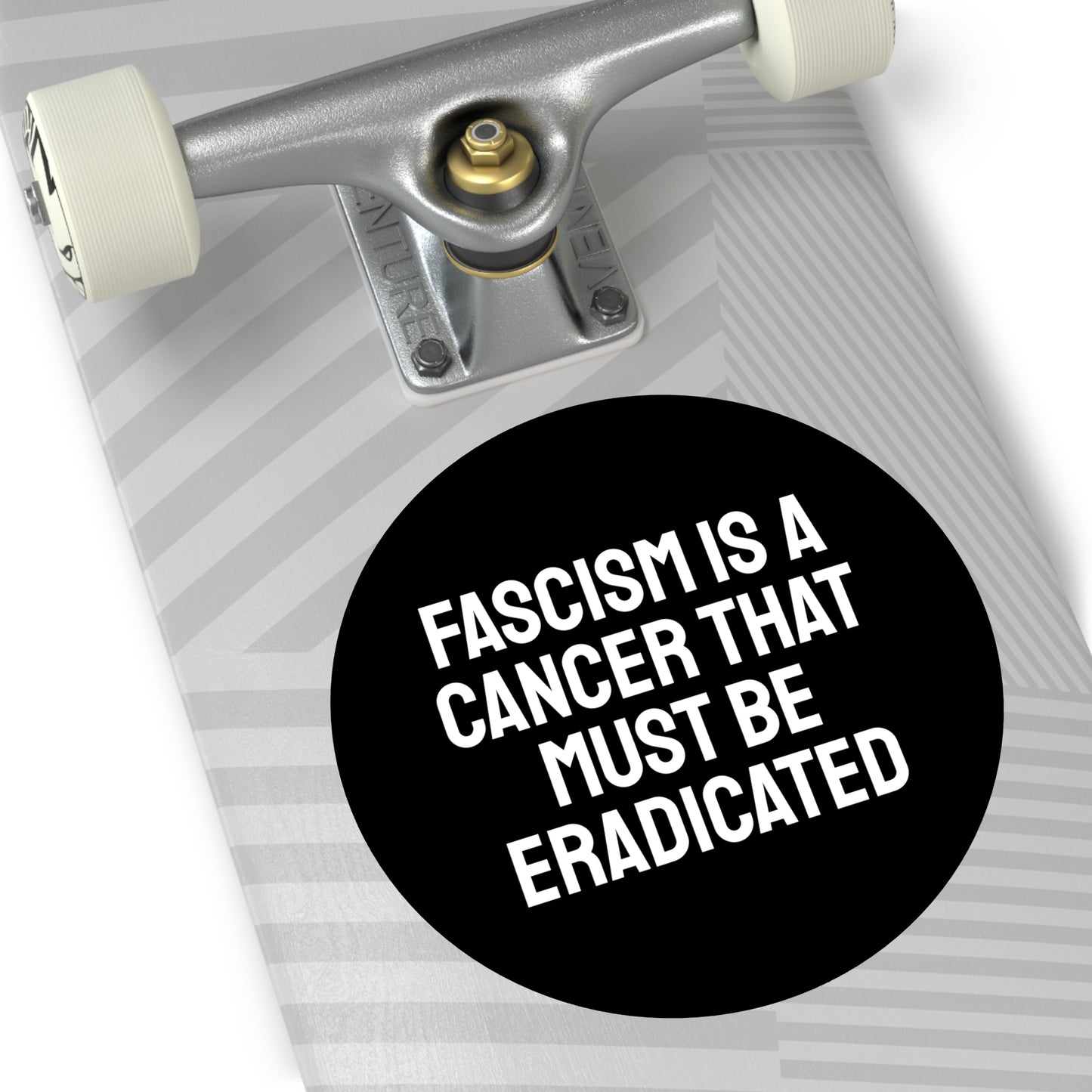 Fascism Is A Cancer That Must Be Eradicated - Round Vinyl Stickers