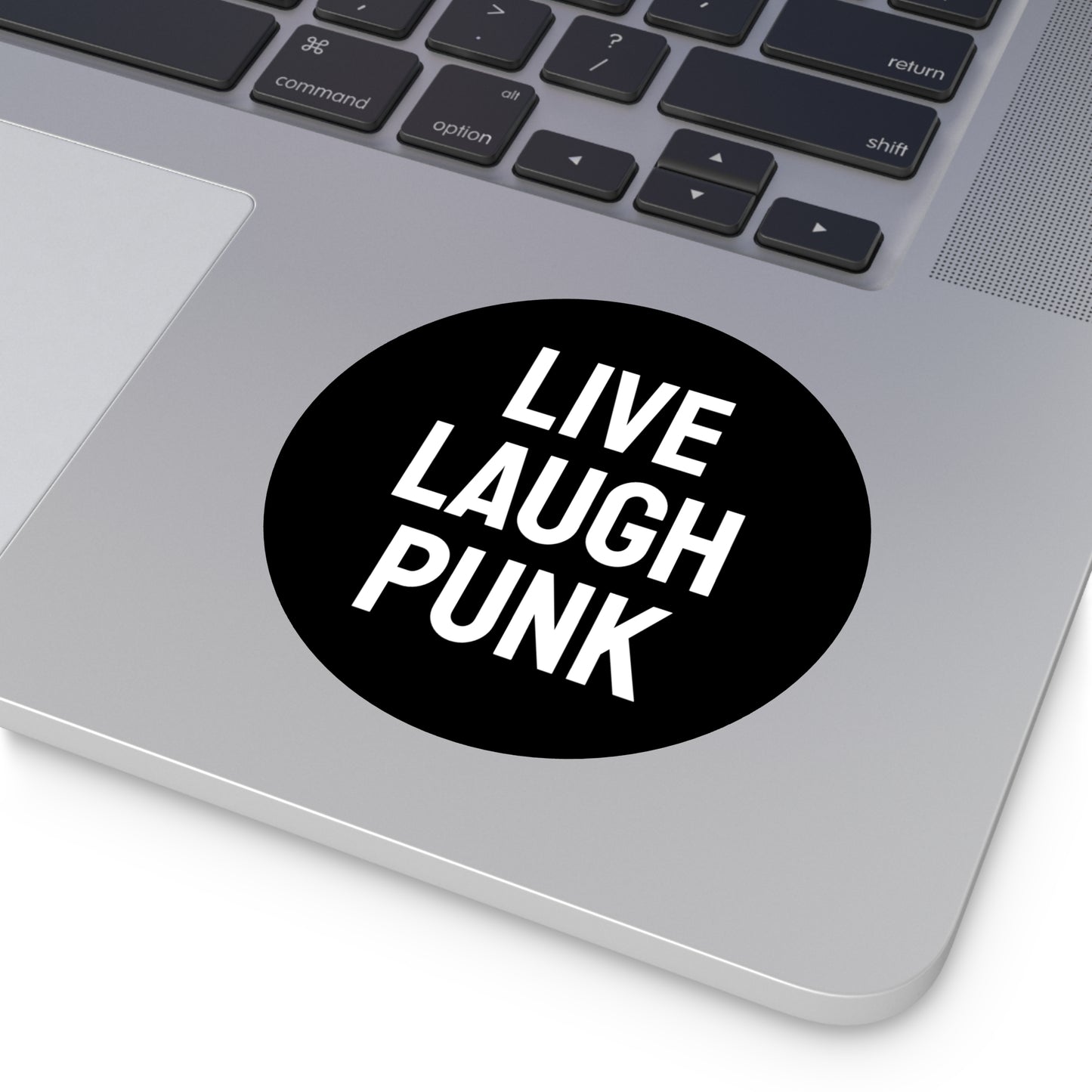 Live Laugh Punk - Round Vinyl Stickers