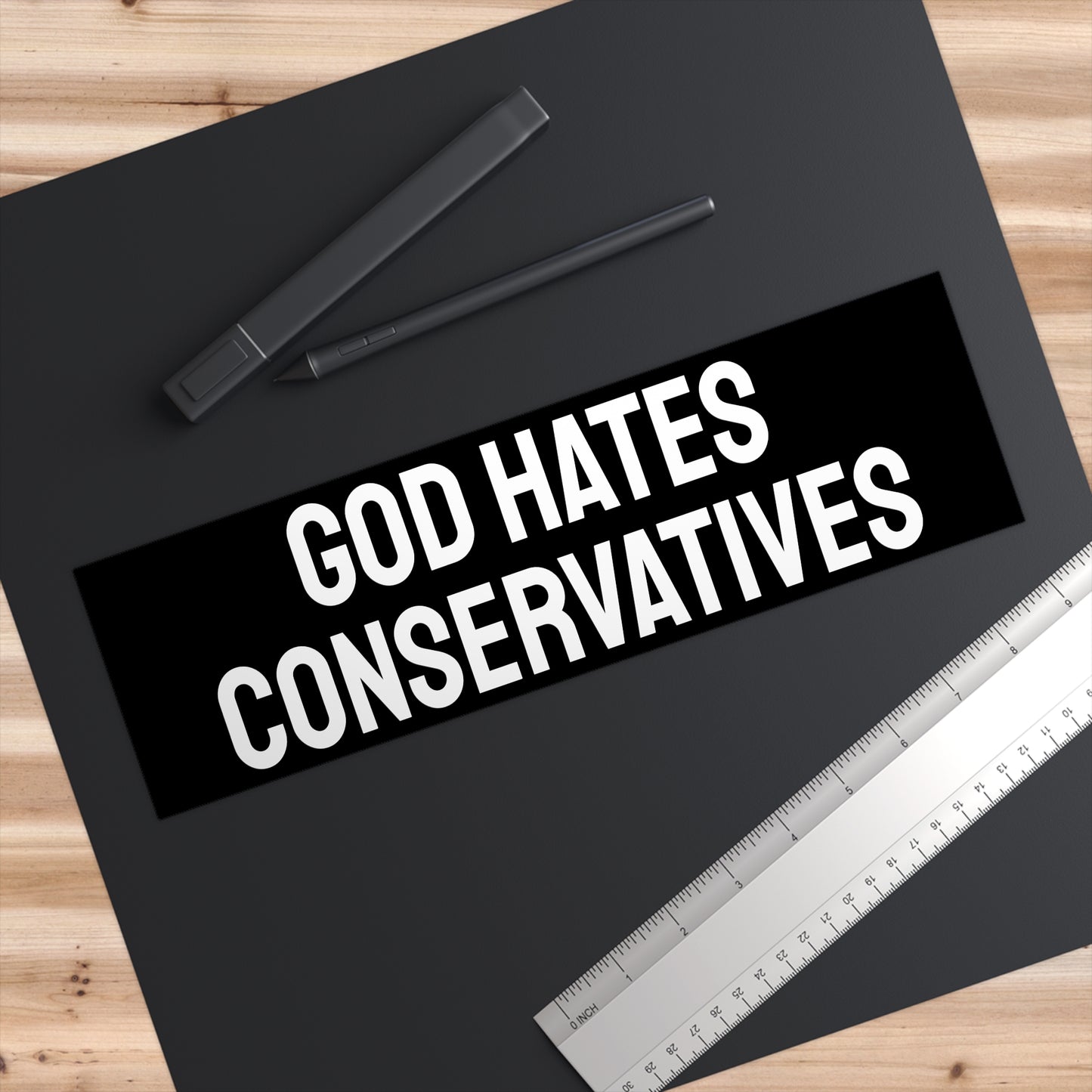 God Hates Conservatives - Bumper Sticker