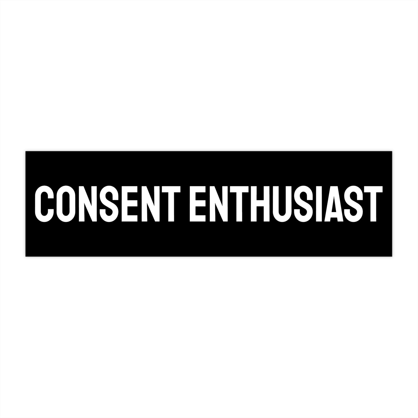 Consent Enthusiast - Bumper Sticker