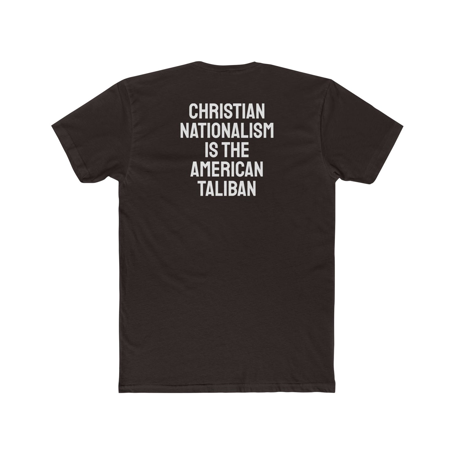 Christian Nationalism Is The American Taliban - Unisex Cotton Crew Tee