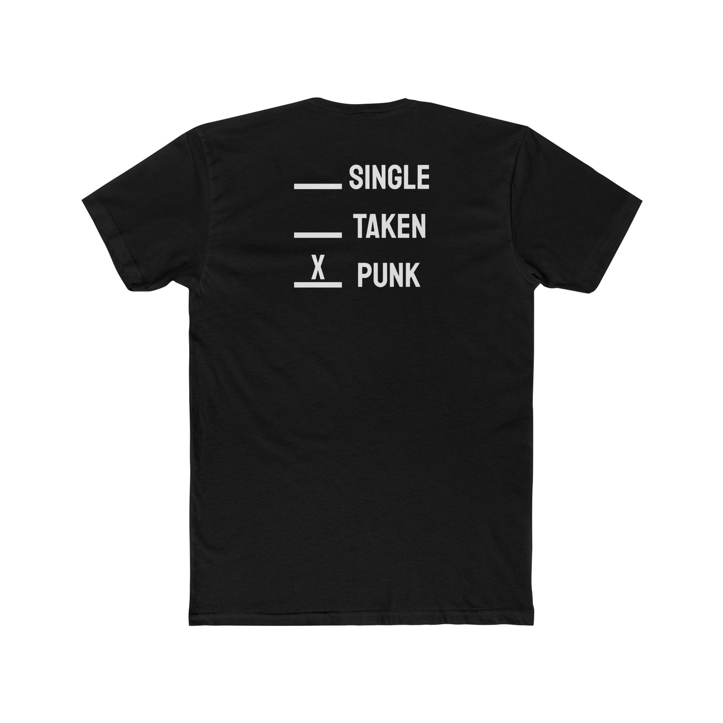 Single Taken Punk - Unisex Cotton Crew Tee