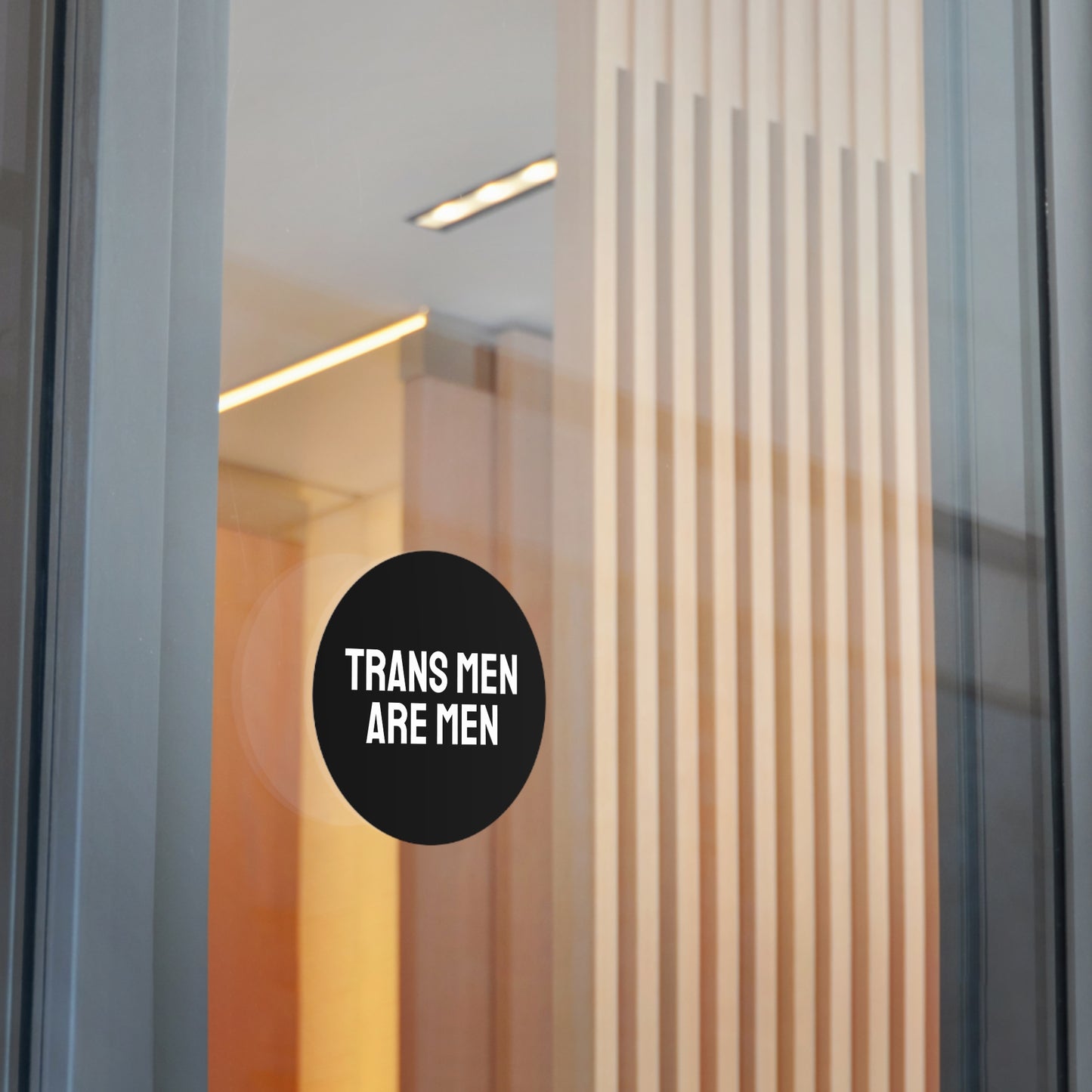 Trans Men Are Men - Round Vinyl Stickers