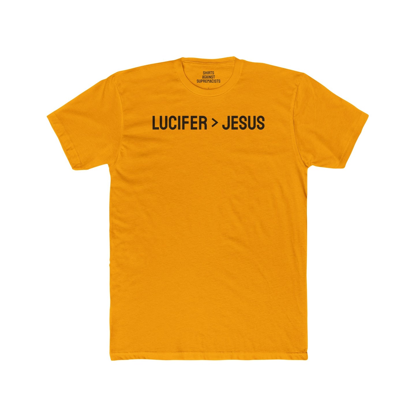 Lucifer > Jesus - Unisex Cotton Crew Tee