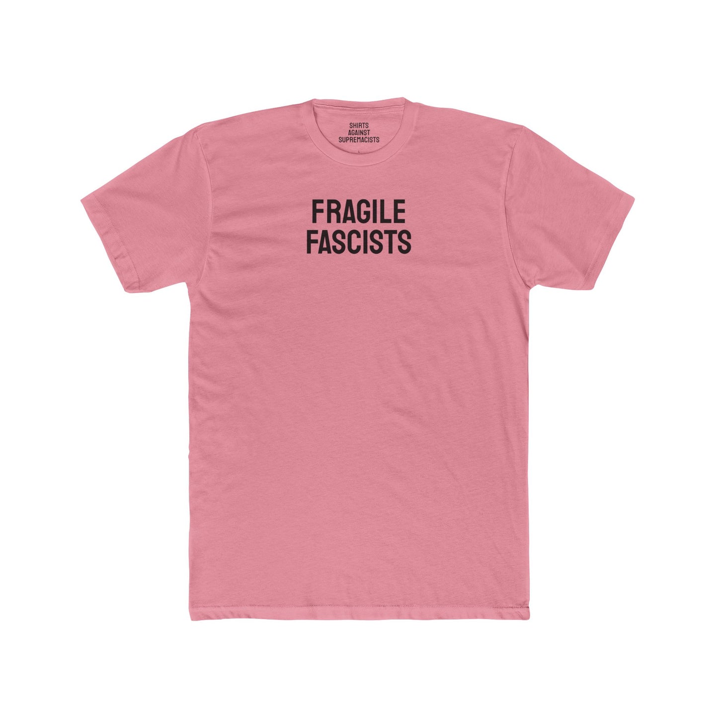 Fragile Fascists - Unisex Cotton Crew Tee
