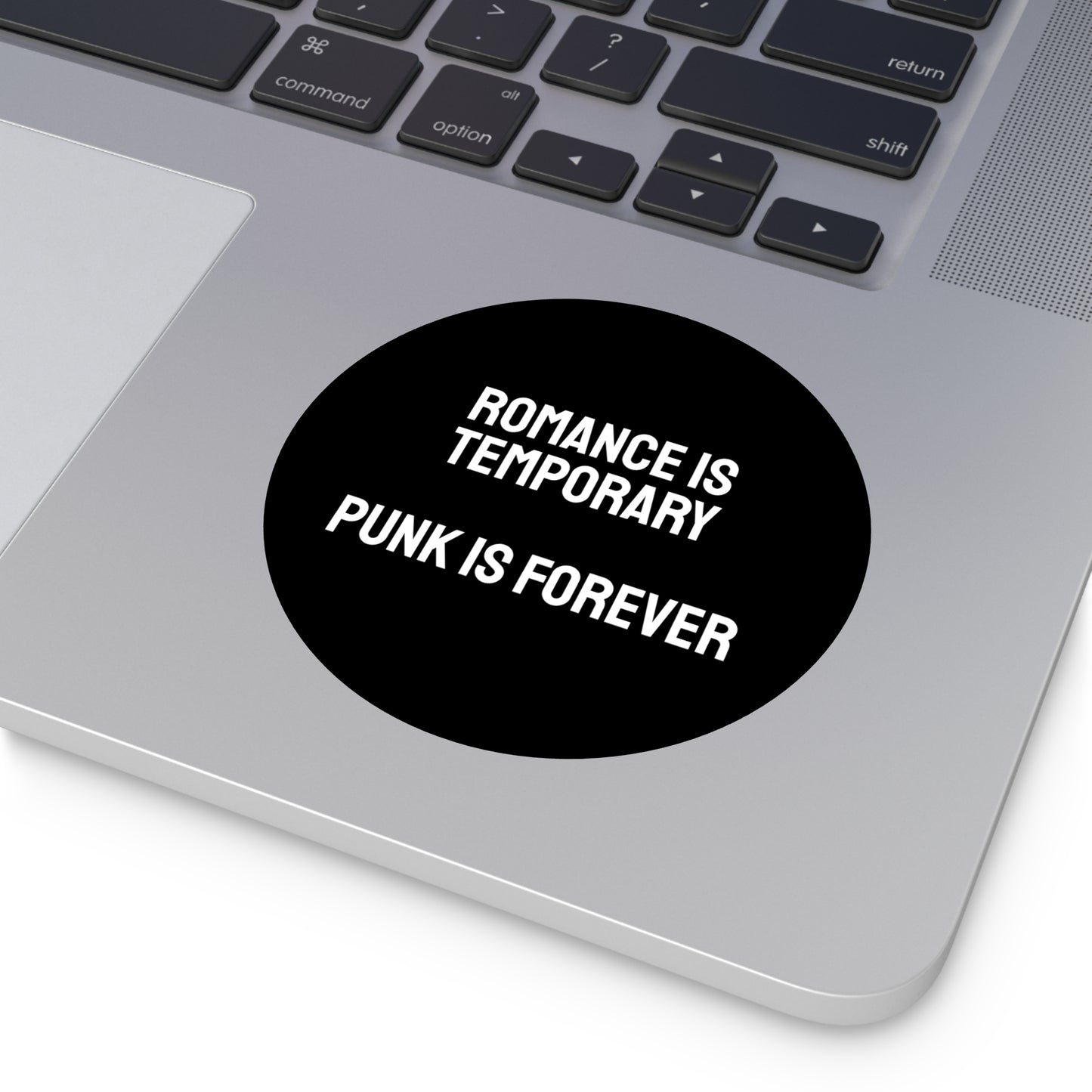 Romance Is Temporary Punk Is Forever - Round Vinyl Stickers