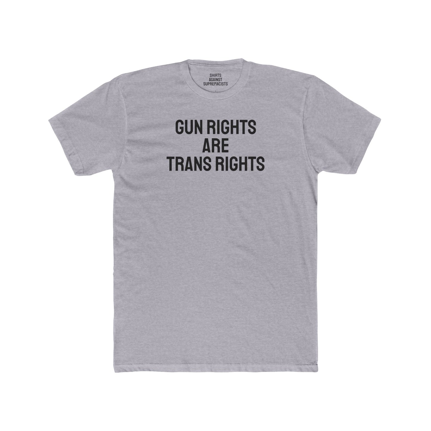 Gun Rights Are Trans Rights - Unisex Cotton Crew Tee