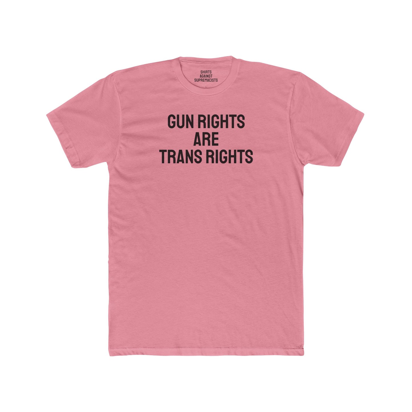 Gun Rights Are Trans Rights - Unisex Cotton Crew Tee