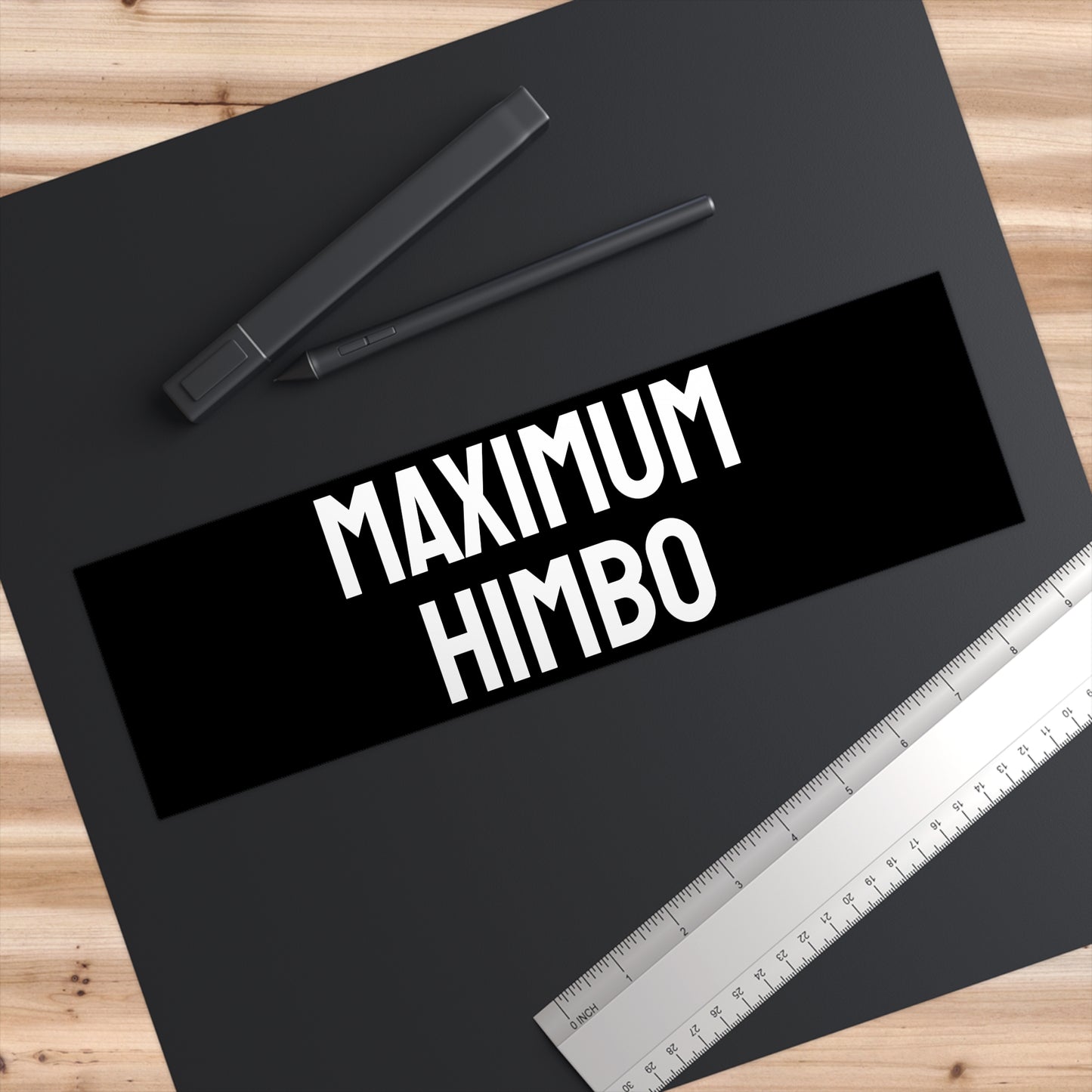 Maximum Himbo - Bumper Sticker