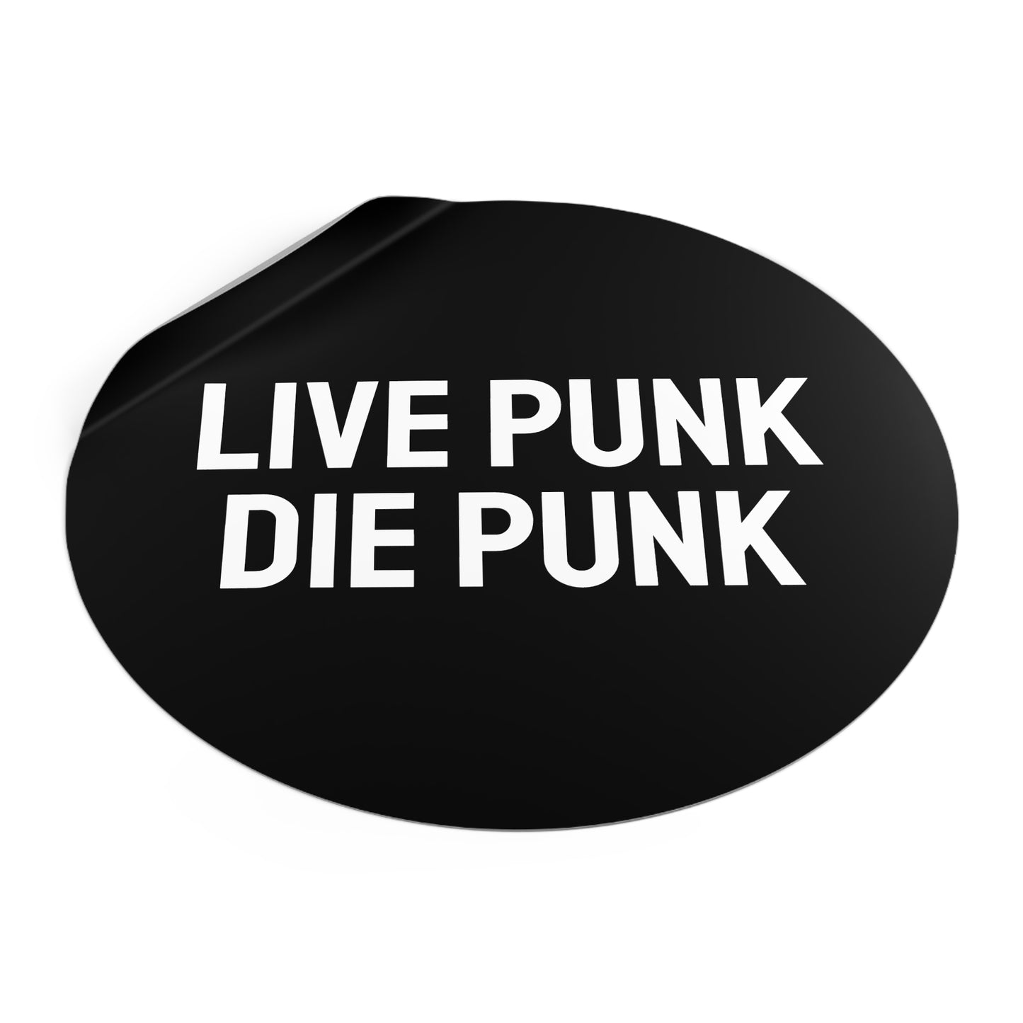 Live Punk Die Punk - Round Vinyl Stickers