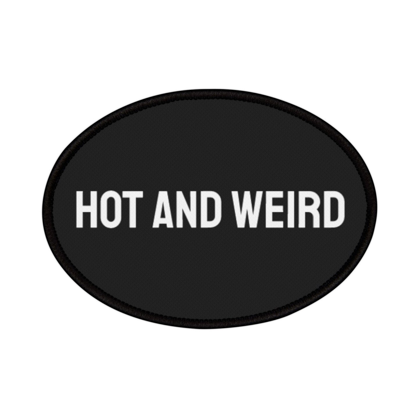 Hot And Weird - Iron-On Patch