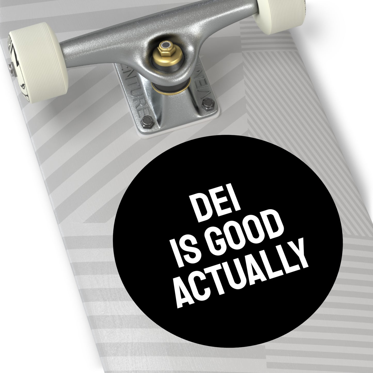 DEI Is Good Actually - Round Vinyl Stickers