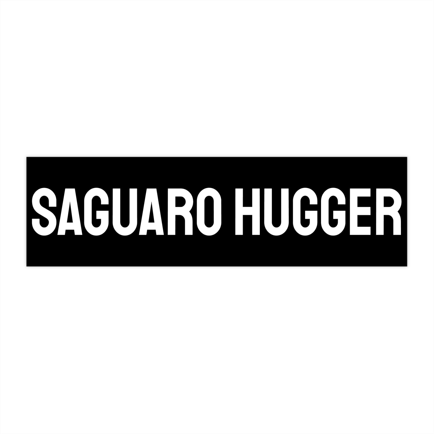 Saguaro Hugger - Bumper Sticker