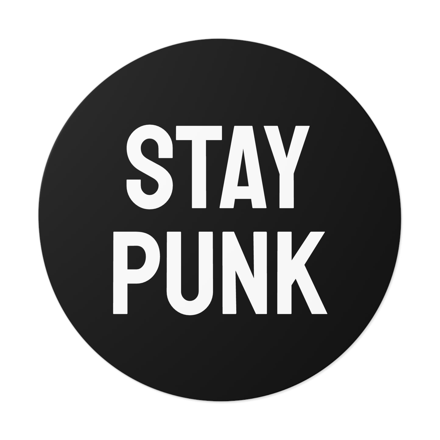 Stay Punk - Round Vinyl Stickers
