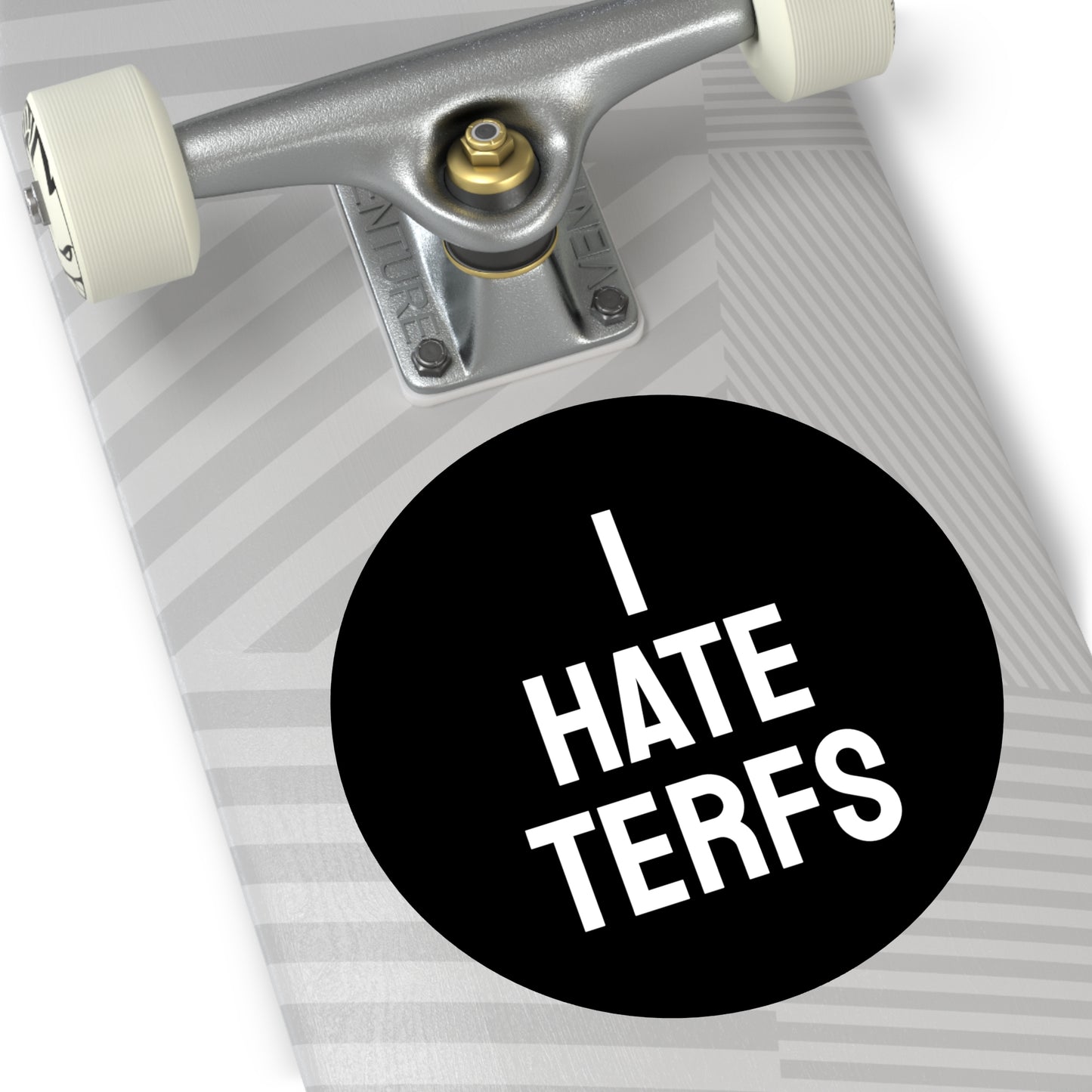 I Hate TERFS - Round Vinyl Stickers