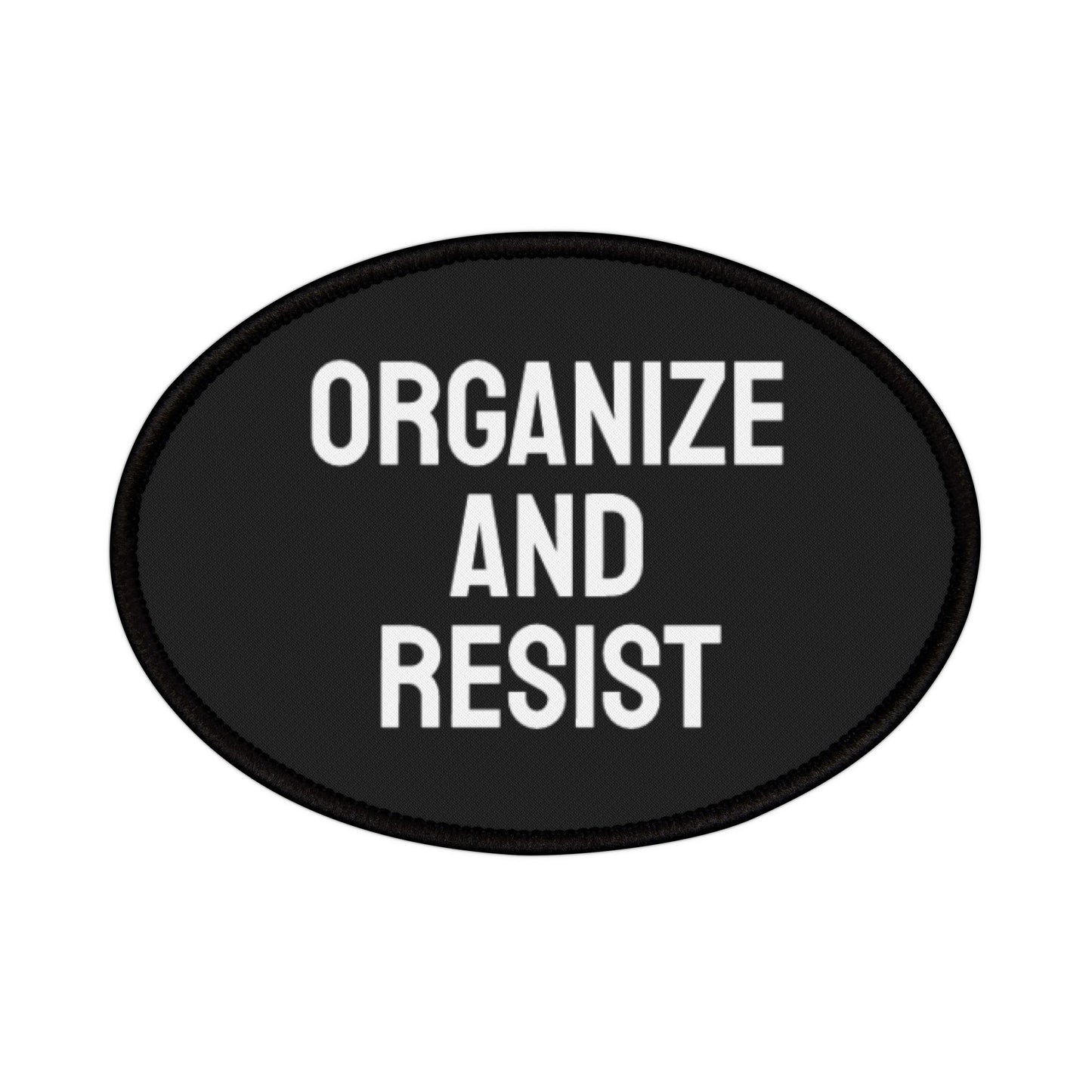 Organize And Resist - Iron-On Patch