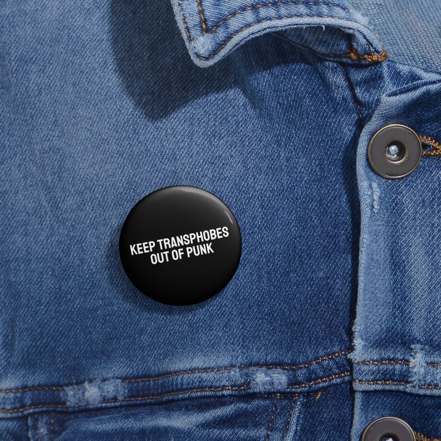 Keep Transphobes Out Of Punk - Pin Buttons